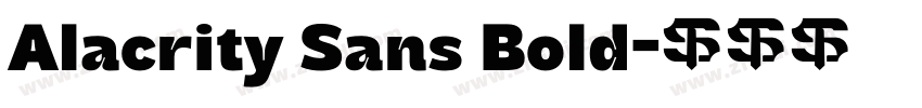 Alacrity Sans Bold字体转换 Alacrity Sans Bold字体转换